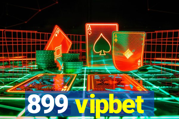 899 vipbet